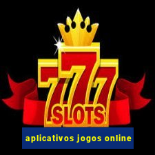 aplicativos jogos online