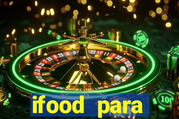 ifood para restaurante login