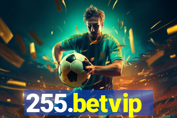 255.betvip