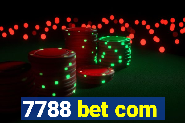 7788 bet com