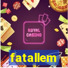 fatallem