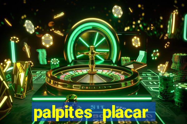 palpites placar exato dos jogos de amanh?