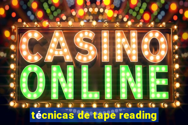 técnicas de tape reading