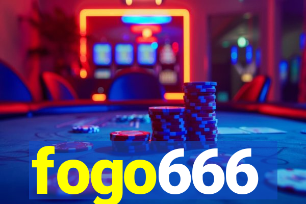 fogo666