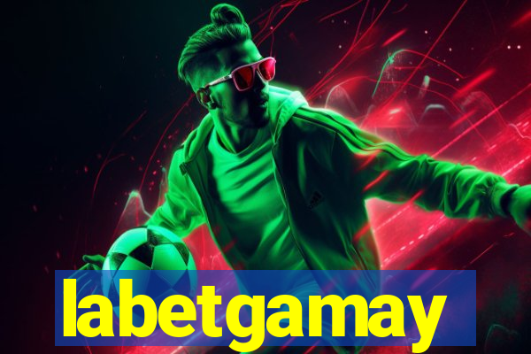 labetgamay