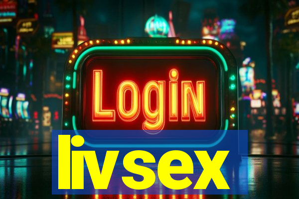 livsex