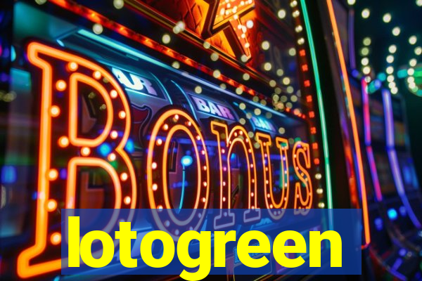 lotogreen