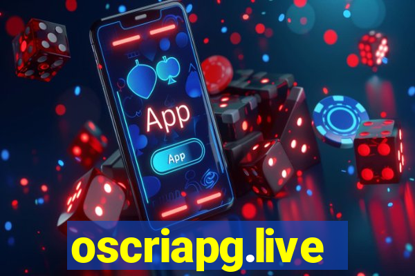 oscriapg.live