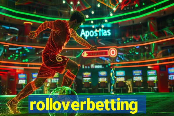 rolloverbetting