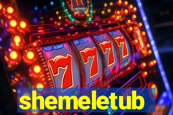 shemeletub