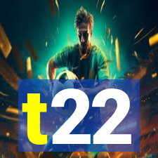 t22