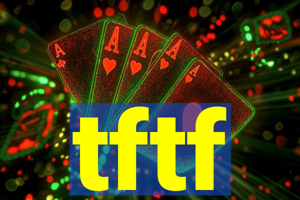 tftf