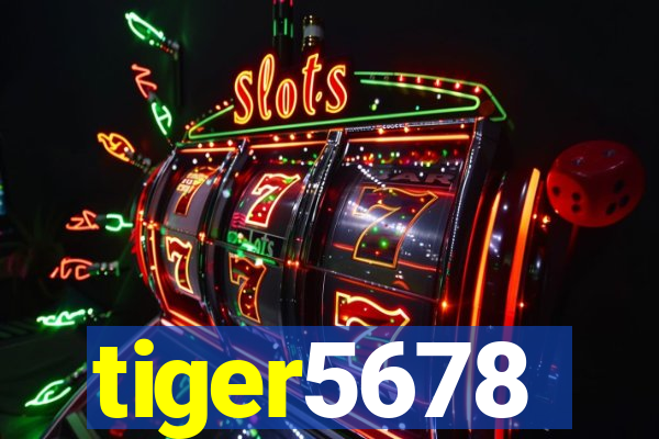 tiger5678