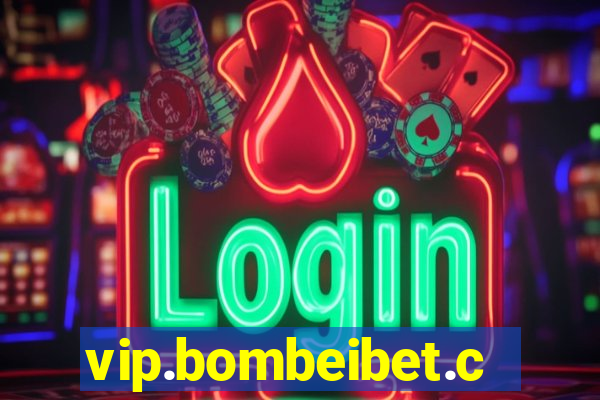 vip.bombeibet.com