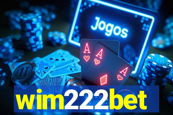 wim222bet