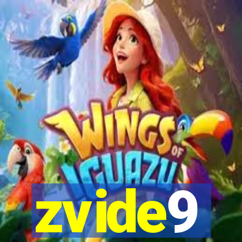 zvide9